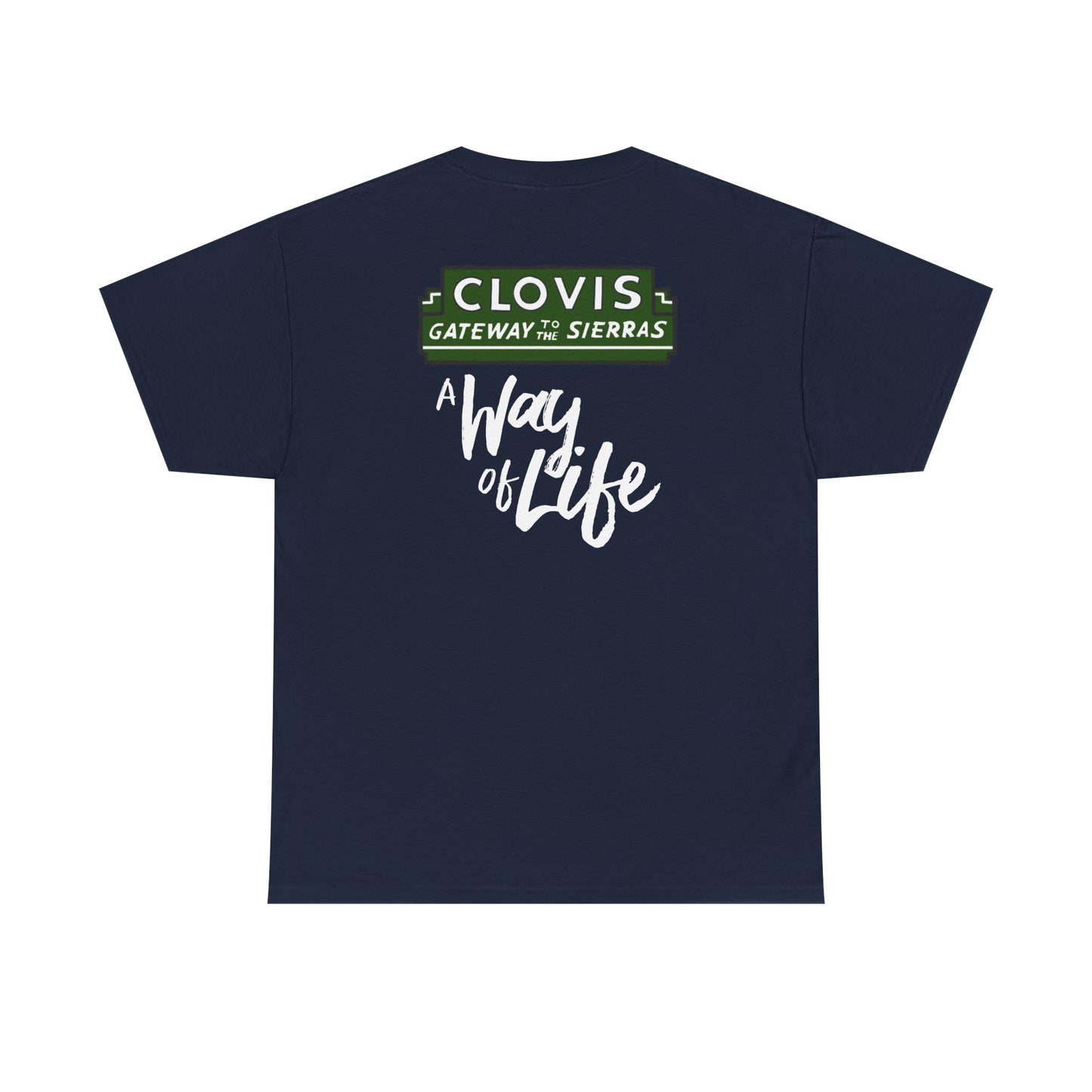 Clovis - A Way of Life T-Shirt