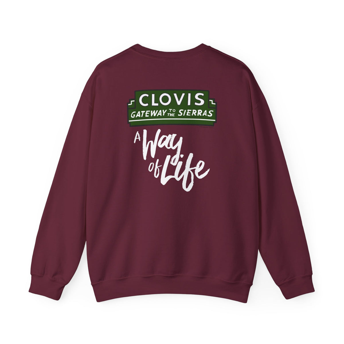 Clovis - A Way of Life Sweatshirt