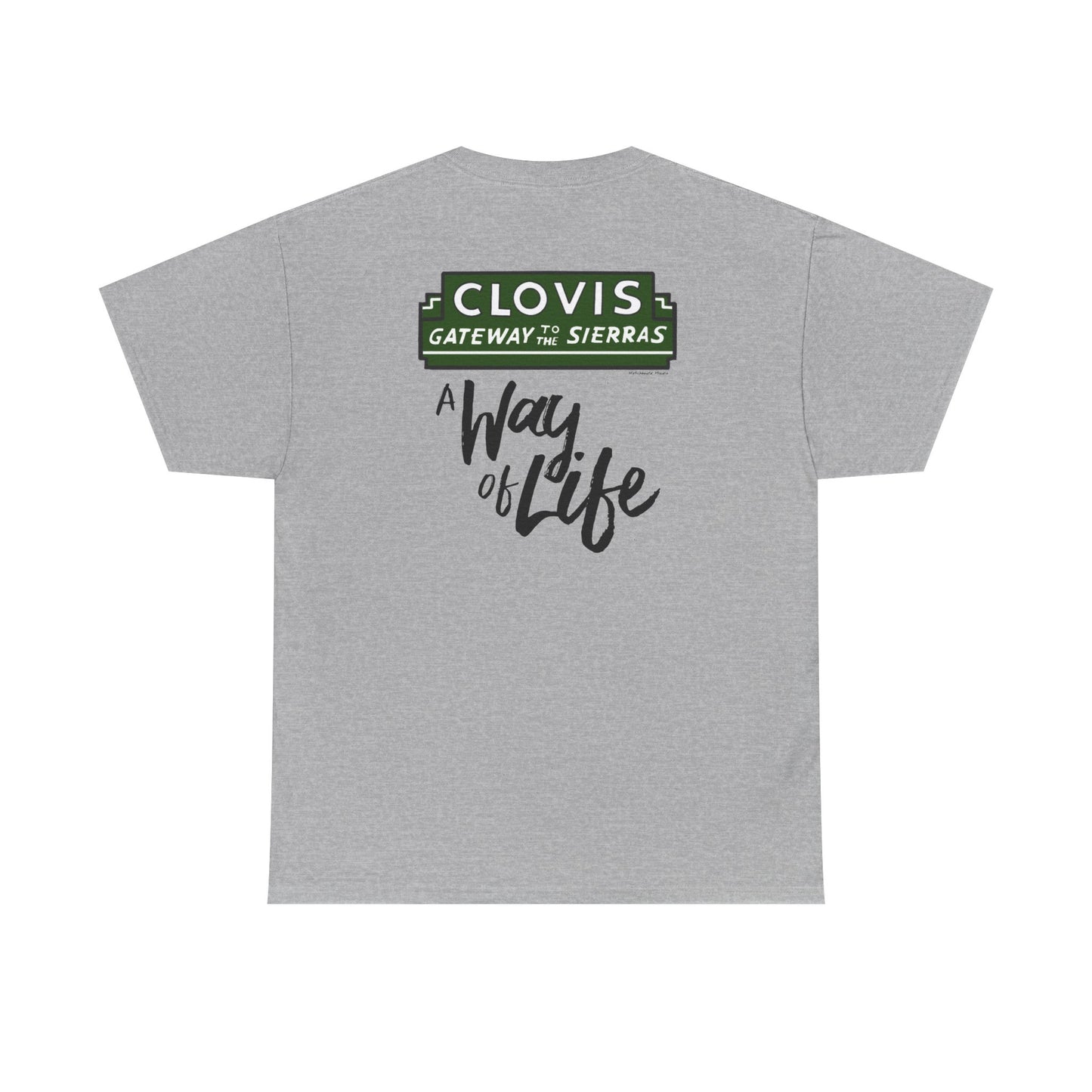 Clovis - A Way of Life T-Shirt