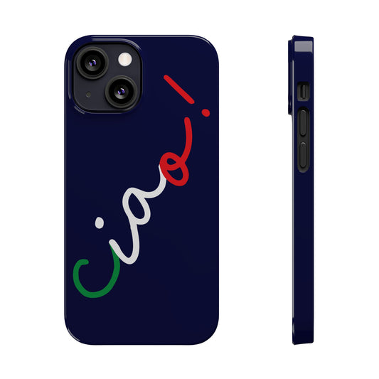 Ciao! Phone Case
