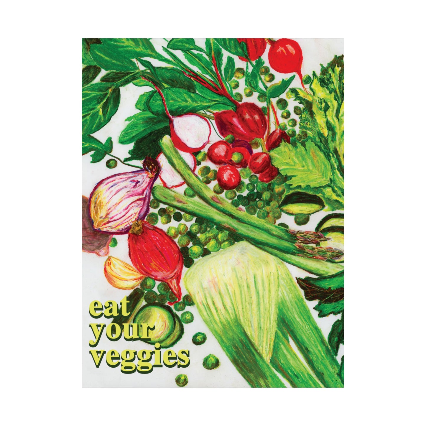 Eat Your Veggies Print