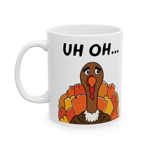 Uh Oh Turkey Mug