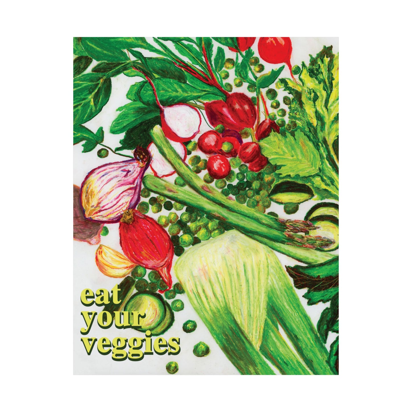 Eat Your Veggies Print