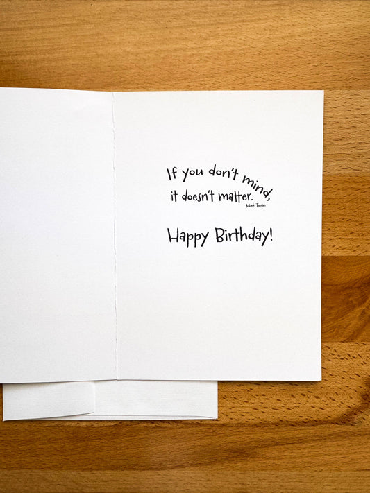 Mind Over Matter Birthday Card