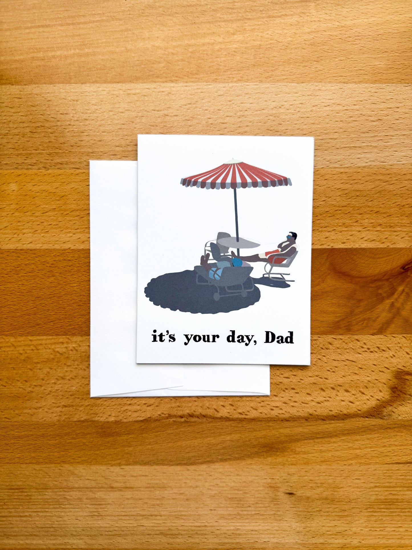 It's Your Day Dad Card