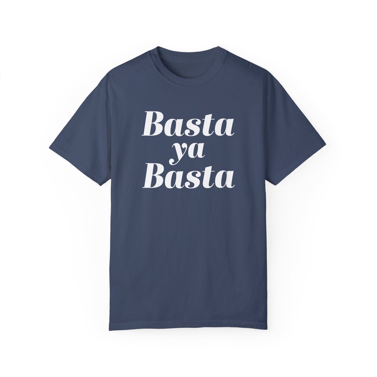 Basta ya Basta T-shirt