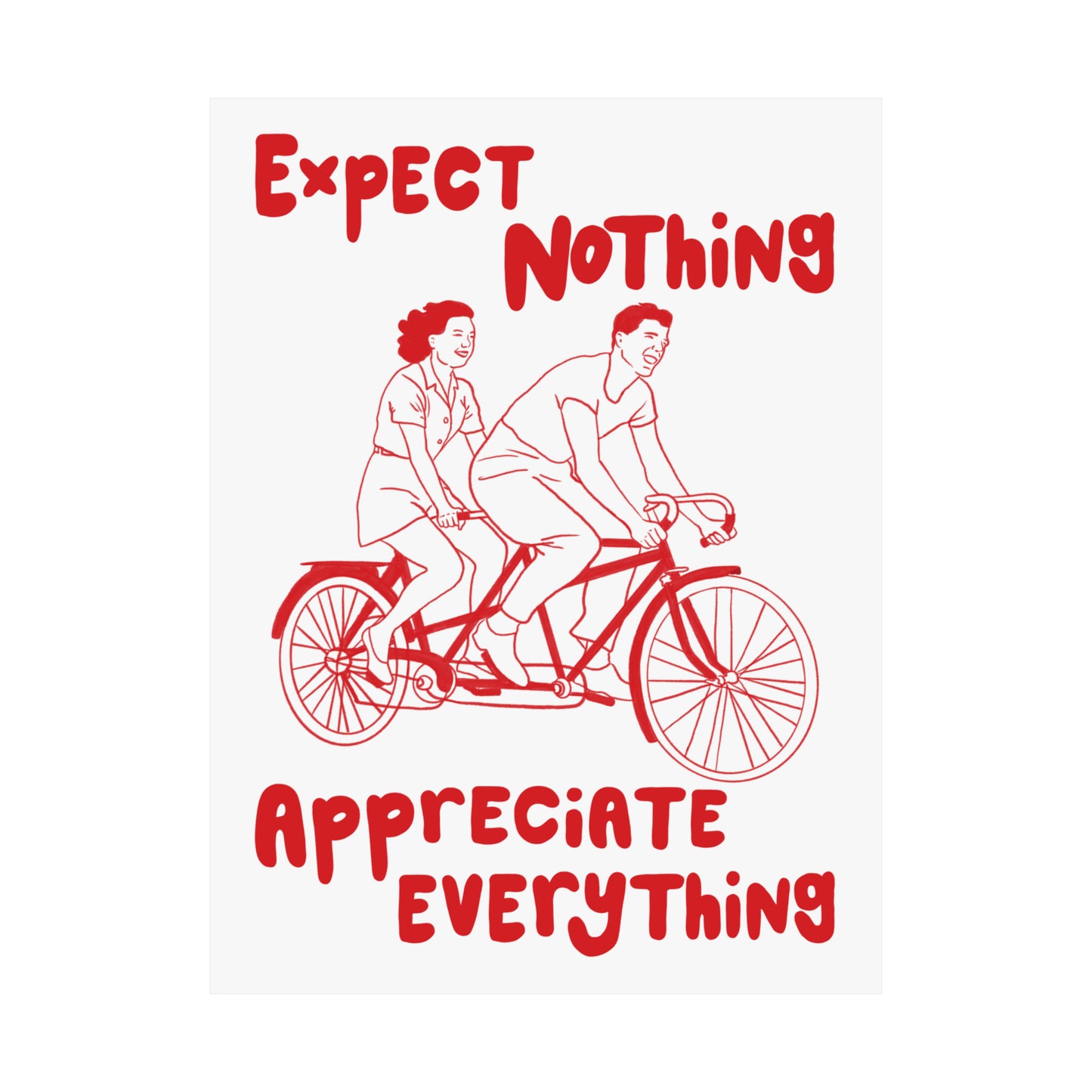 Appreciate Everything Print