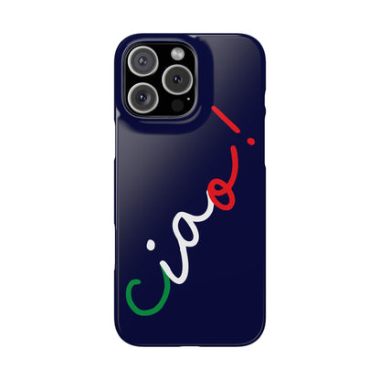 Ciao! Phone Case