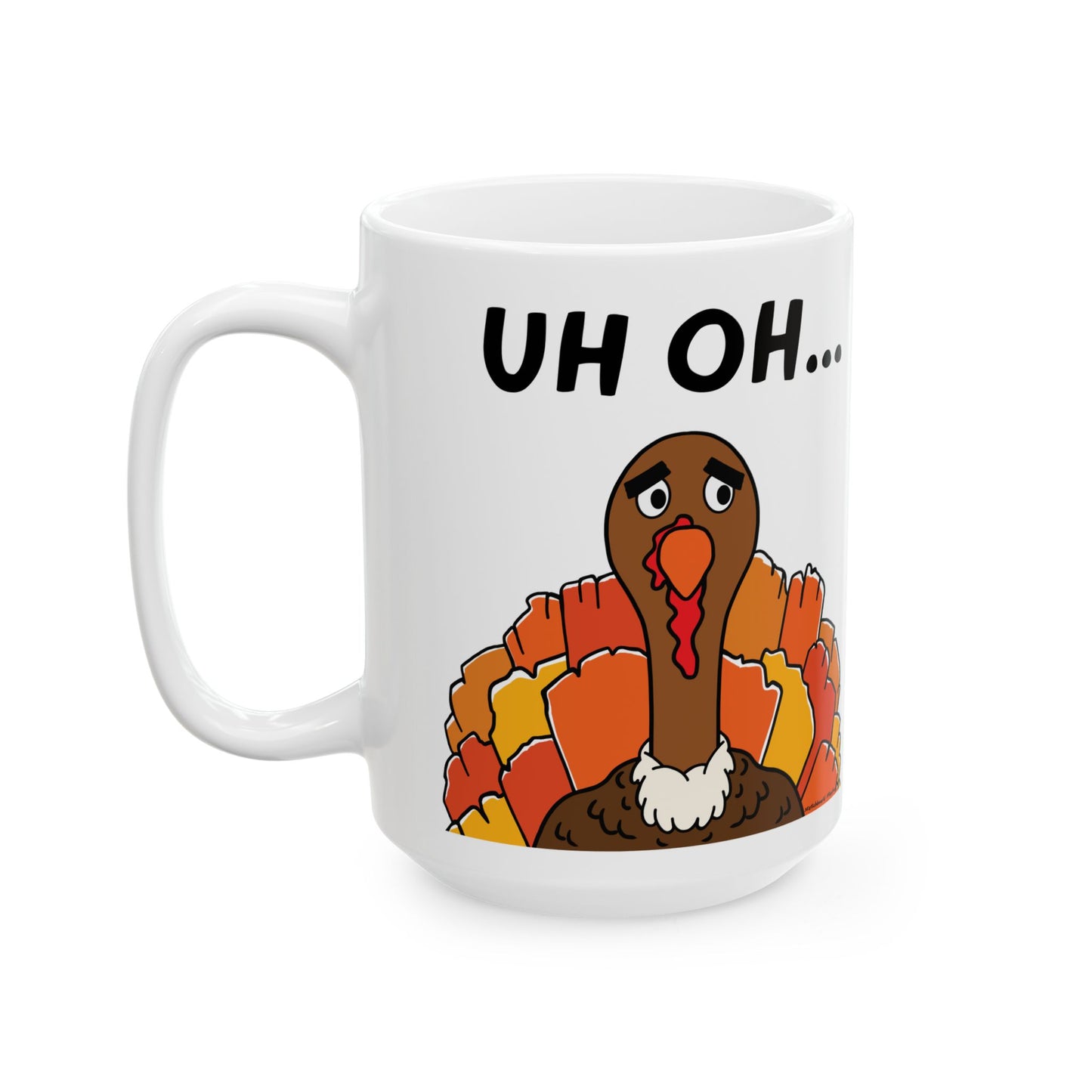 Uh Oh Turkey Mug