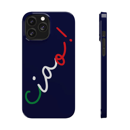 Ciao! Phone Case