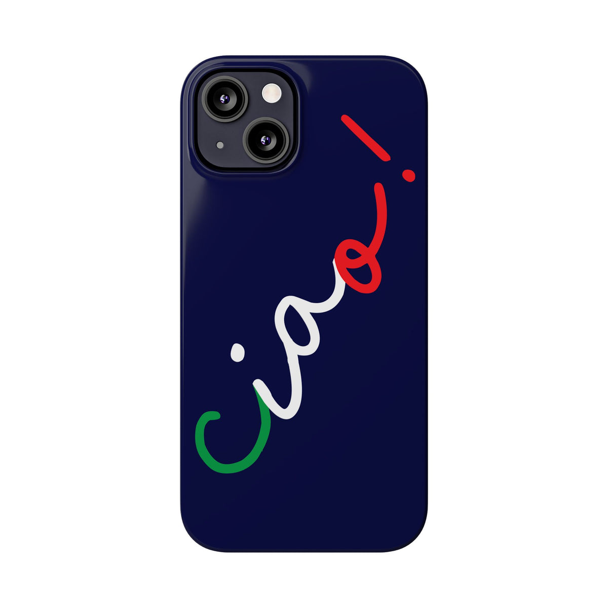 Ciao! Phone Case