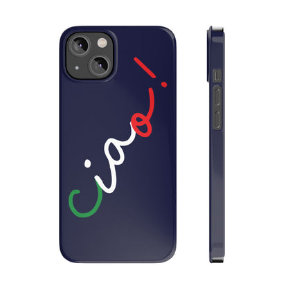Ciao! Phone Case