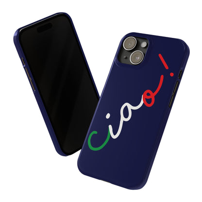 Ciao! Phone Case