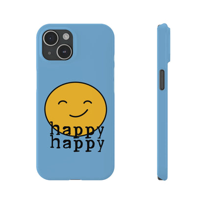 Happy Happy Phone Case