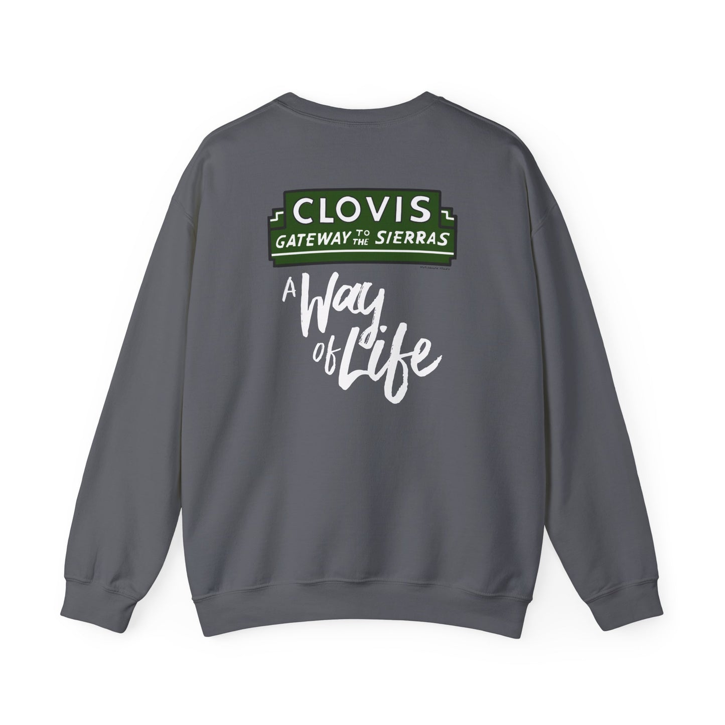 Clovis - A Way of Life Sweatshirt