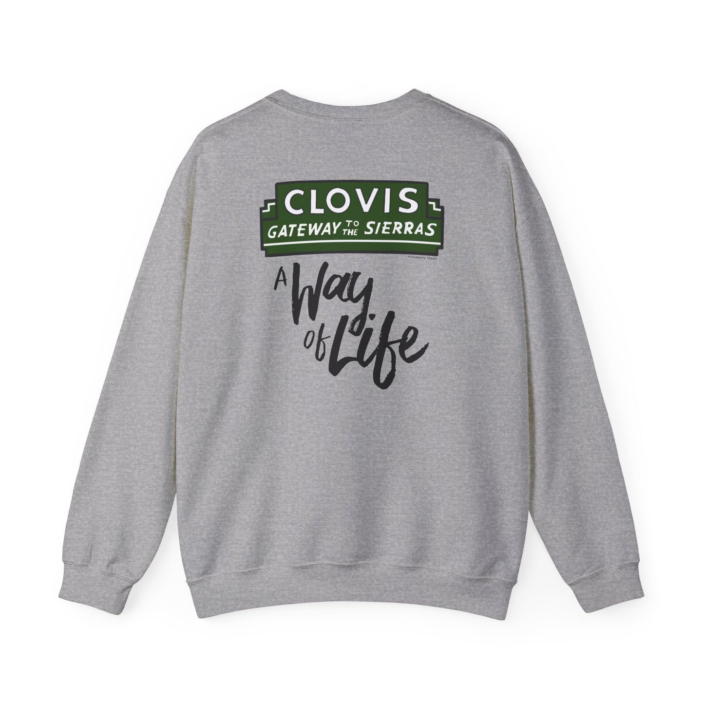 Clovis - A Way of Life Sweatshirt