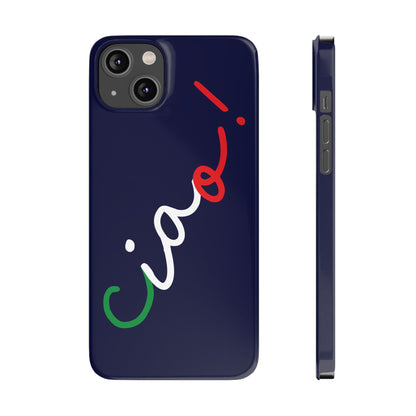 Ciao! Phone Case