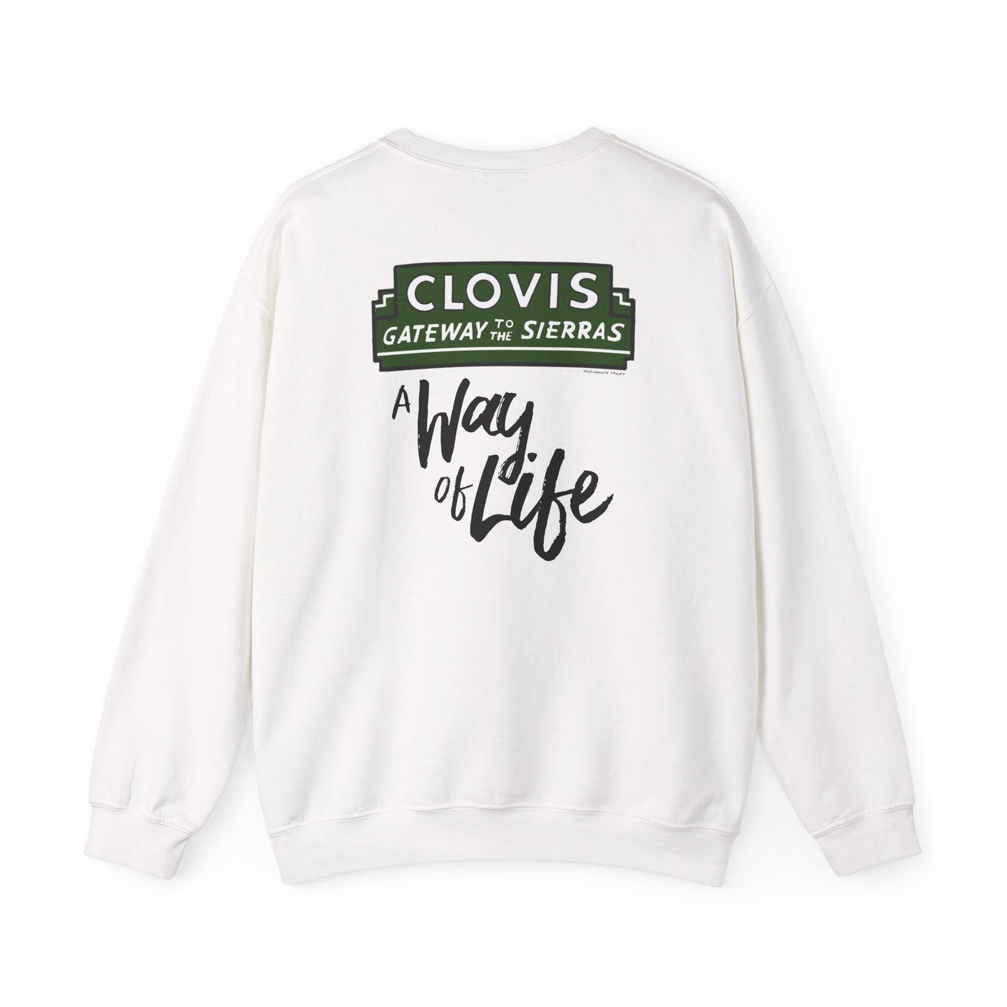 Clovis - A Way of Life Sweatshirt