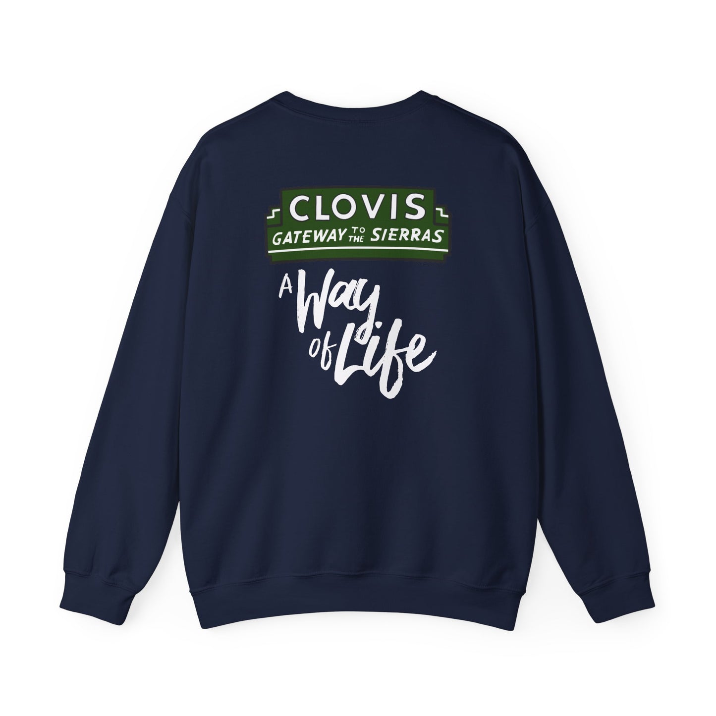 Clovis - A Way of Life Sweatshirt