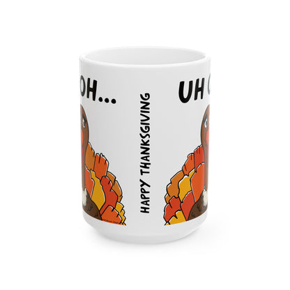 Uh Oh Turkey Mug