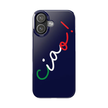 Ciao! Phone Case