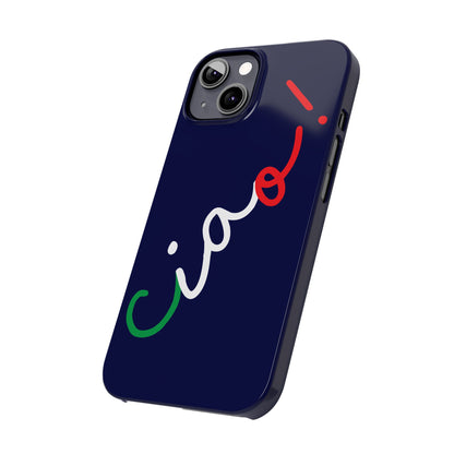 Ciao! Phone Case