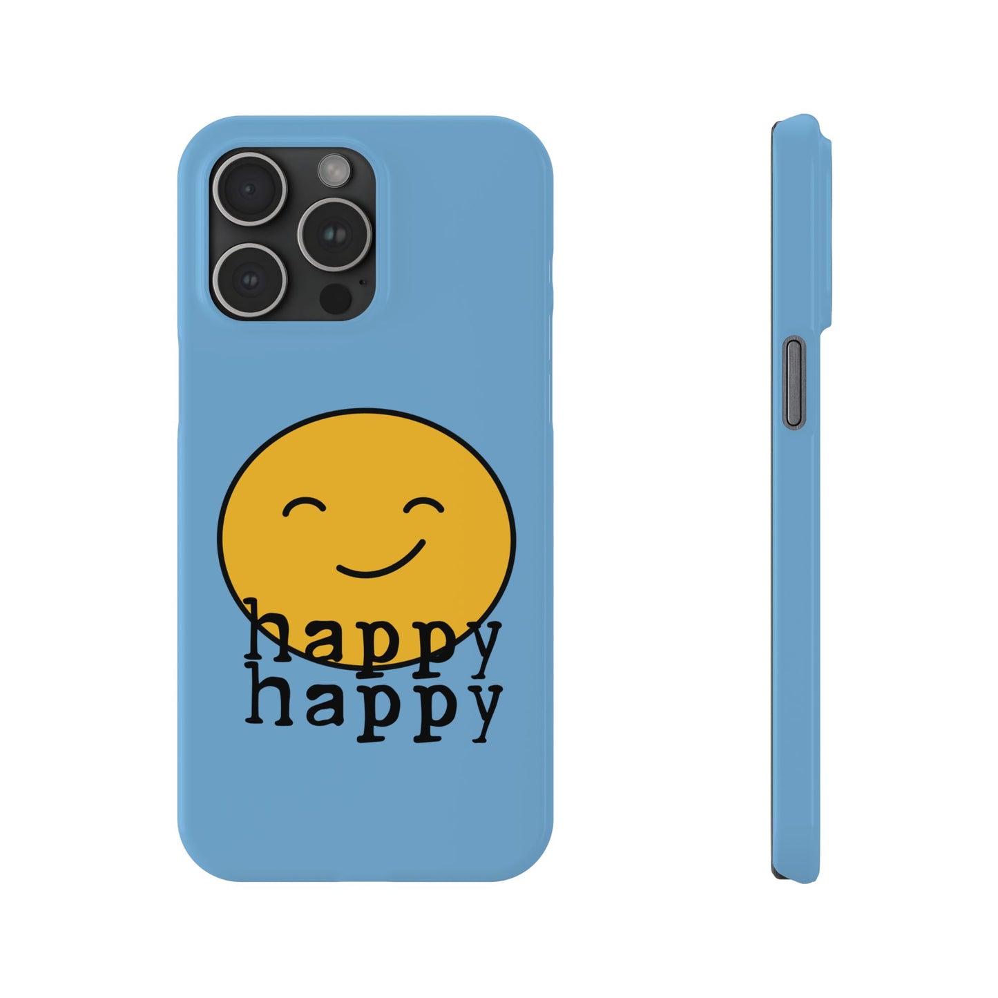 Happy Happy Phone Case