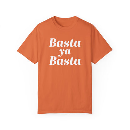 Basta ya Basta T-shirt