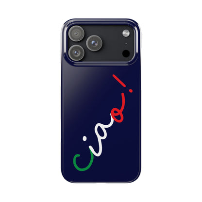 Ciao! Phone Case