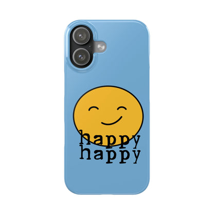Happy Happy Phone Case