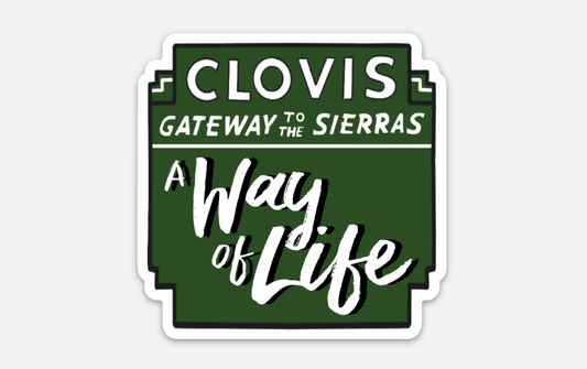Clovis - A Way of Life Sticker