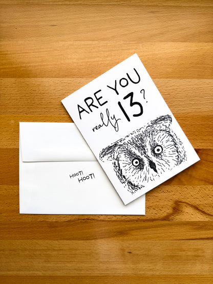 Are You 13?! Card