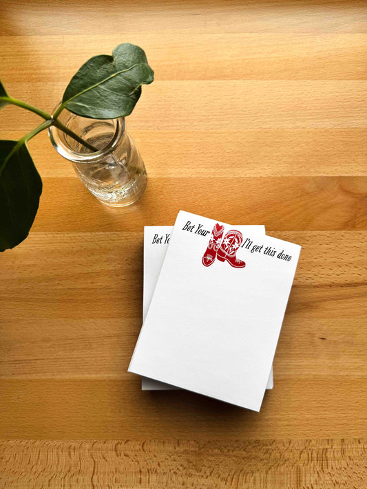 Bet Your Boots Notepad