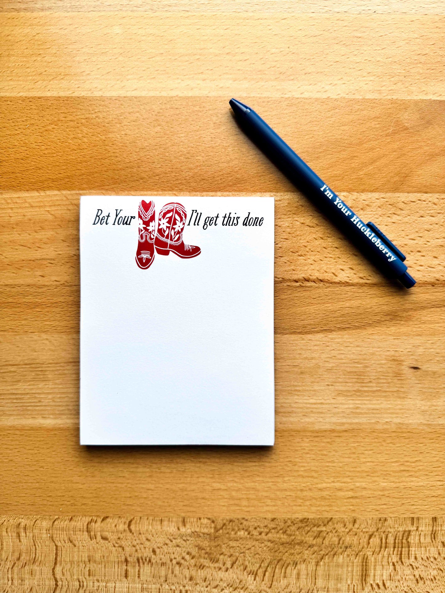 Bet Your Boots Notepad