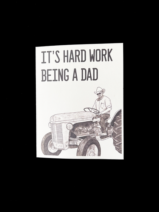 Hard Work Being a Dad - Father's Day Card