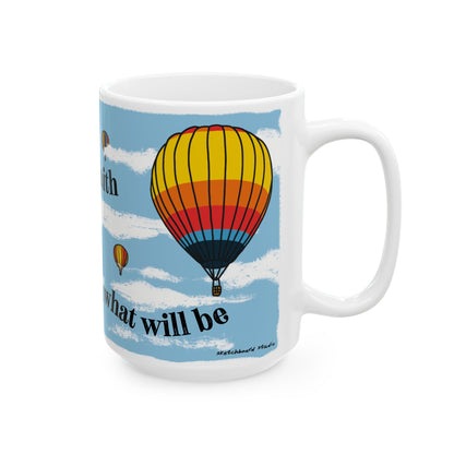 Let Go Have Faith Mug