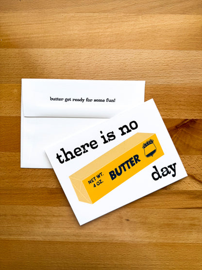 No Butter Day Birthday Card