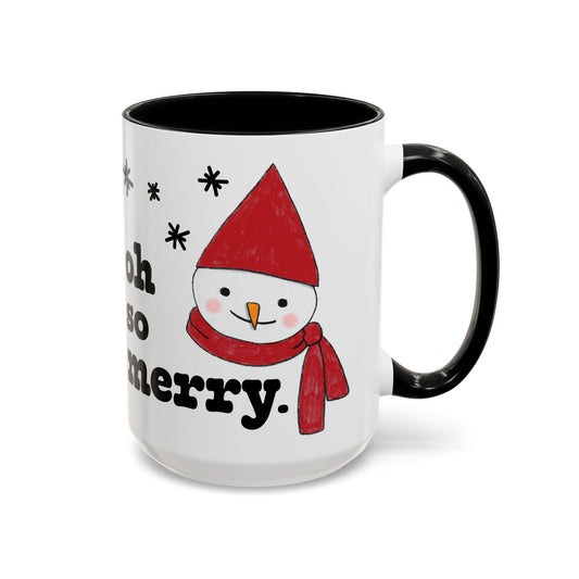 Oh So Merry 2 Mug