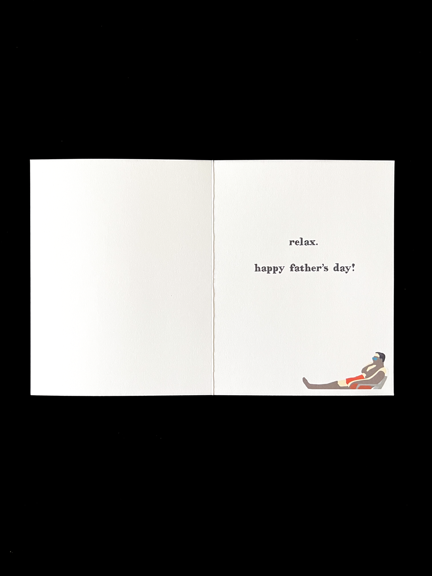 Relax Dad - Father's Day Card