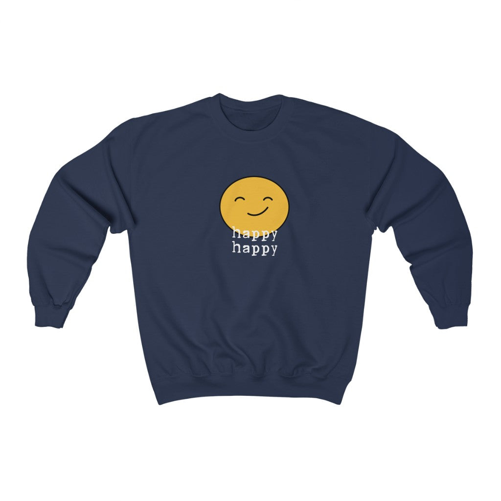 Happy Happy Sweatshirt